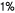 1%